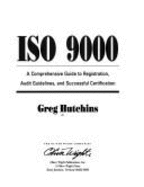 ISO 9000: A Comprehensive Guide to Registration, Audit Guidelines, and Successful Certification