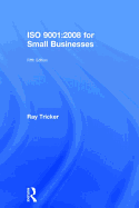 ISO 9001:2008 for Small Businesses