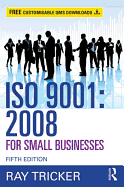 ISO 9001:2008 for Small Businesses