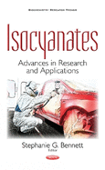 Isocyanates: Advances in Research & Applications