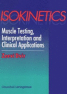 Isokinetics: Muscle Testing, Interpretation and Clinical Applications