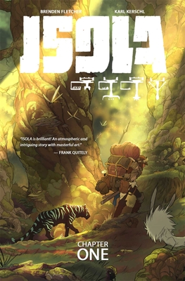 Isola Volume 1 - Fletcher, Brenden, and Kerschl, Karl, and Msassyk
