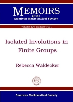 Isolated Involutions in Finite Groups - Waldecker, Rebecca