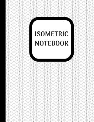 Isometric Notebook: 100 Pages Large A4 8.5"x11" - Notebooks, Math Tree