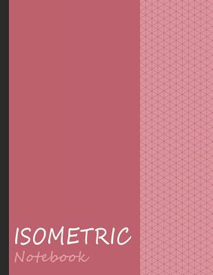 Isometric Notebook: Equilateral Triangles Grid Paper - Red - Dot, Red