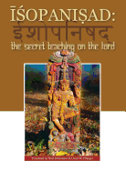 Isopanisad: The Secret Teaching on the Lord