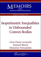 Isoperimetric Inequalities in Unbounded Convex Bodies