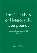 Isoquinolines, Volume 38, Part 1