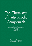 Isoquinolines, Volume 38, Part 3