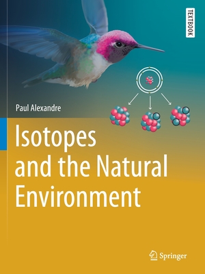 Isotopes and the Natural Environment - Alexandre, Paul