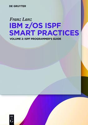 ISPF Programmer S Guide - Lanz, Franz