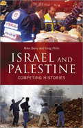 Israel And Palestine: Competing Histories