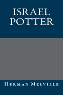 Israel Potter - Herman Melville