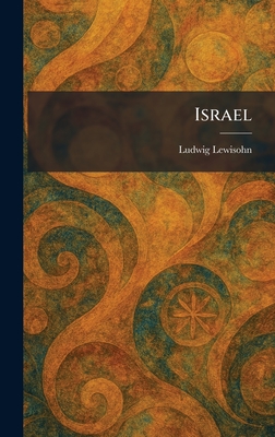 Israel - Lewisohn, Ludwig