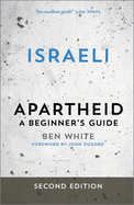 Israeli Apartheid: A Beginner's Guide