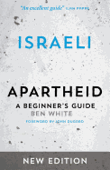 Israeli Apartheid: A Beginner's Guide