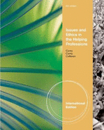 Issues and Ethics in the Helping Professions, International Edition