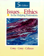 Issues and Ethics in the Helping Professions