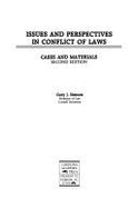 Issues and Perspectives in Conflict of Laws: Cases and Materials