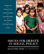 Issues for Debate in Social Policy: Selections from CQ Researcher