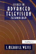Issues in Advanced Television Technology