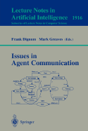 Issues in Agent Communication
