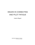 Issues in Commuting and Pilot Fatigue: Interim Report