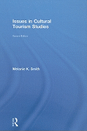 Issues in Cultural Tourism Studies