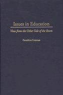 Issues in education: view from the other side of the room