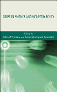 Issues in Finance and Monetary Policy