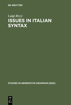 Issues in Italian Syntax - Rizzi, Luigi