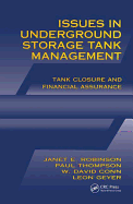 Issues in Underground Storage Tank Management Ust Closure and Financial Assurance