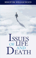 Issues of Life and Death