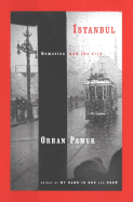 Istanbul: Memories and the City