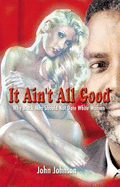 It Ain't All Good: Why Black Men Should Not Date White Women