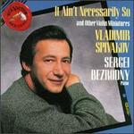 It Ain't Necessarily So - Sergei Bezrodny (piano); Vladimir Spivakov (violin)