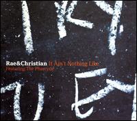 It Ain't Nothing Like - Rae & Christian