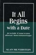 It All Begins with a Date: Jewish Concerns about Intermarriage