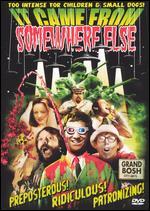 It Came From Somewhere Else