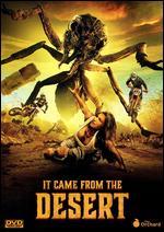 It Came from the Desert