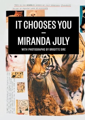 It Chooses You - July, Miranda