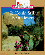 It Could Still Be a Desert