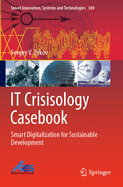 IT Crisisology Casebook: Smart Digitalization for Sustainable Development