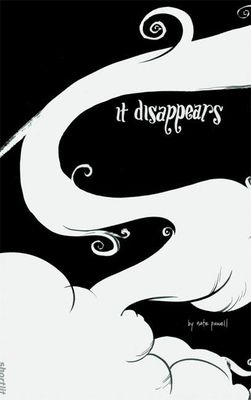 It Disappears . . . - Powell, Nate