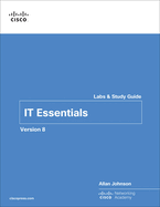 It Essentials Labs and Study Guide Version 8