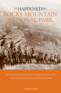 It Happened in Rocky Mountain National Park
