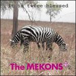 It Is Twice Blessed