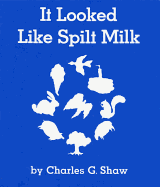 It Looked Like Spilt Milk Board Book