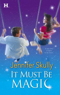 It Must Be Magic - Skully, Jennifer