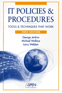 IT Policies & Procedures: Tools & Techniques That Work